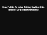 AudioBook Disney's Little Einsteins: Birthday Machine (Little Einsteins Early Reader (Hardback))