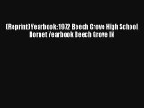 (Reprint) Yearbook: 1972 Beech Grove High School Hornet Yearbook Beech Grove IN Free Download