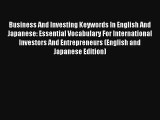 Business And Investing Keywords In English And Japanese: Essential Vocabulary For International