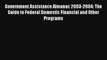 Government Assistance Almanac 2003-2004: The Guide to Federal Domestic Financial and Other