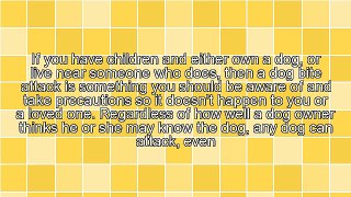 Children and Dogs: Protecting One From the Other
