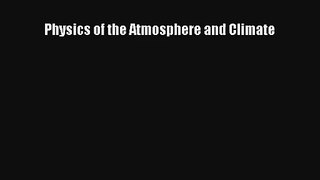 AudioBook Physics of the Atmosphere and Climate Online