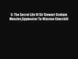 C: The Secret Life Of Sir Stewart Graham MenziesSpymaster To Winston Churchill Download Free