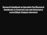 Research Handbook on Executive Pay (Research Handbooks in Corporate Law and Governance series)(Elgar