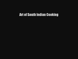Art of South Indian Cooking Download Free Book