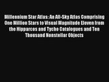 AudioBook Millennium Star Atlas: An All-Sky Atlas Comprising One Million Stars to Visual Magnitude
