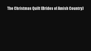 The Christmas Quilt (Brides of Amish Country)