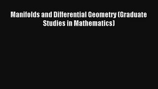 AudioBook Manifolds and Differential Geometry (Graduate Studies in Mathematics) Online