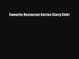 Read Favourite Restaurant Curries (Curry Club) PDF Online