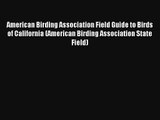 American Birding Association Field Guide to Birds of California (American Birding Association