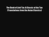 Read The Book of Lieh Tzu: A Classic of the Tao (Translations from the Asian Classics) Ebook
