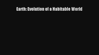Earth: Evolution of a Habitable World Free Download Book