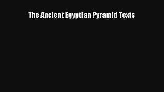Download The Ancient Egyptian Pyramid Texts PDF Online