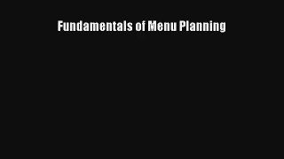 Read Fundamentals of Menu Planning Ebook Free