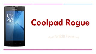 Coolpad Rogue Specifications & Features