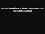 Introduction to Finance: Markets Investments and Financial Management Read Download Free