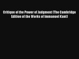 Download Critique of the Power of Judgment (The Cambridge Edition of the Works of Immanuel