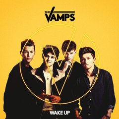 The Vamps - Wake Up