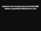 Invitation to the Life Span (Loose Leaf) with DSM5 Update & LaunchPad 6 Month Access Card Read