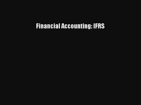 Financial Accounting: IFRS
