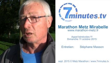 Appel Bénévoles Marathon Metz Mirabelle 2015 - Jean-Jacques Wanner Interview