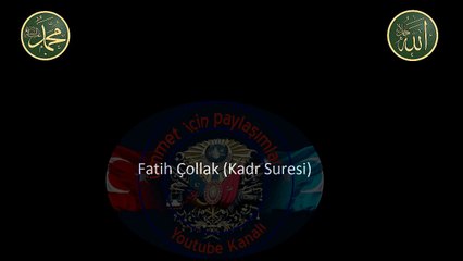 Fatih Çollak Kadr Suresi