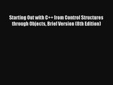 Read Starting Out with C   from Control Structures through Objects Brief Version (8th Edition)