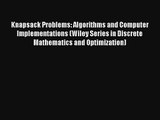 AudioBook Knapsack Problems: Algorithms and Computer Implementations (Wiley Series in Discrete