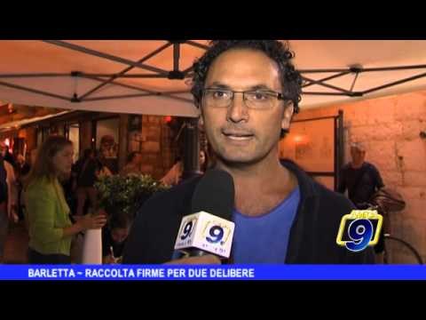 BARLETTA | Raccolta firme per due delibere