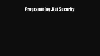 Programming .Net Security Download Free