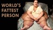 World's Fattest person ever (Guinness World Records)