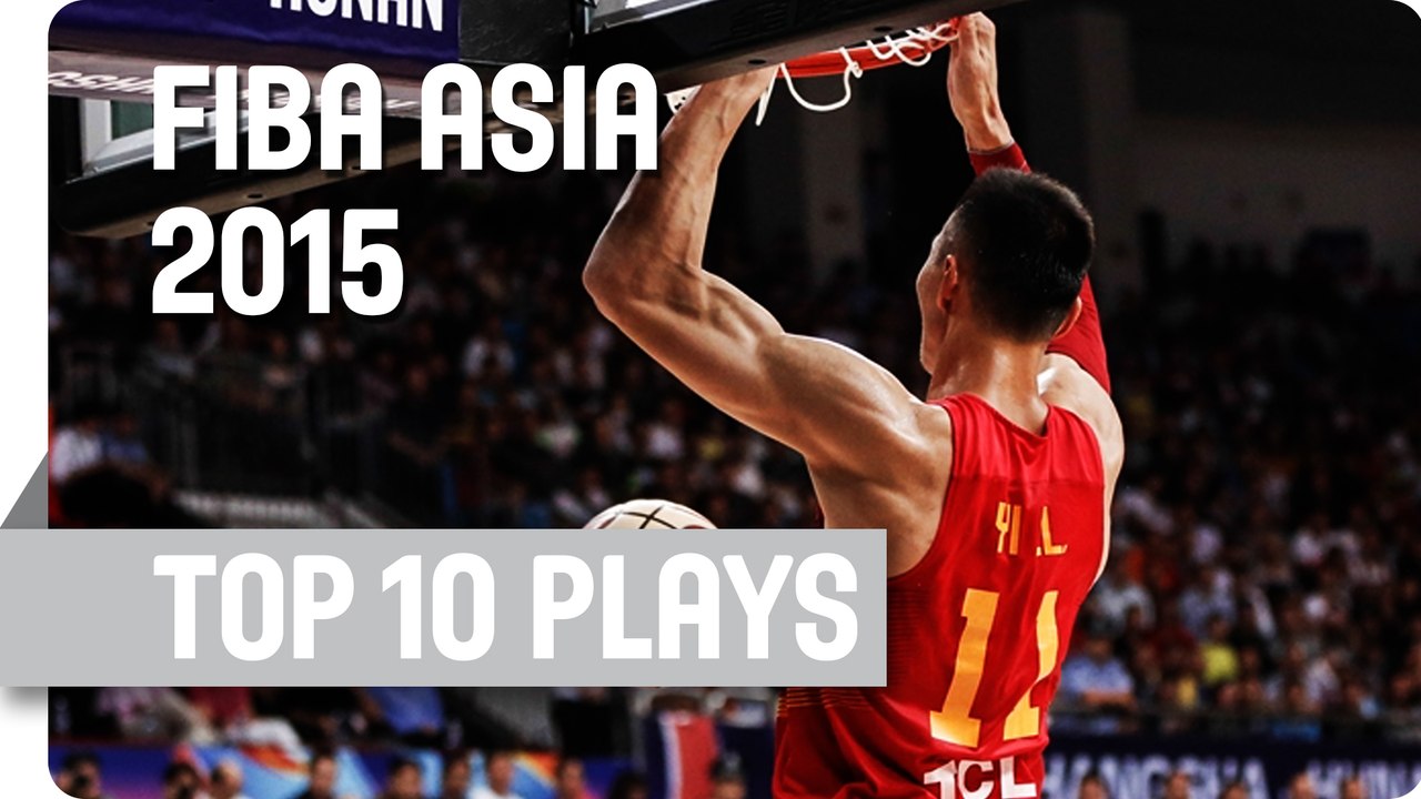 Top 10 Plays - 2015 FIBA Asia Championship
