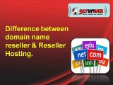 Difference between Reseller hosting and Domain Name Reseller