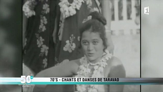 Années 70 - Chants et danses de Taravao - Archives Polynésie 1ère n°14