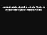 Read Introduction to Nonlinear Dynamics for Physicists (World Scientific Lecture Notes in Physics)