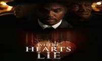 Where Hearts Lie ►2016 fullmovie Streaming