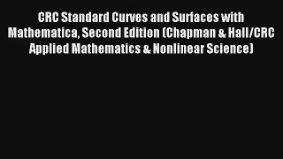 Download CRC Standard Curves and Surfaces with Mathematica Second Edition (Chapman & Hall/CRC