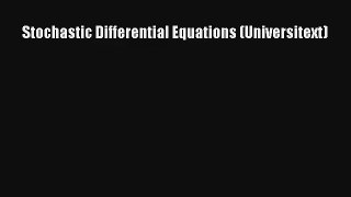 Read Stochastic Differential Equations (Universitext) Ebook Free