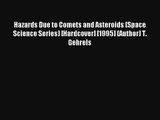 AudioBook Hazards Due to Comets and Asteroids (Space Science Series) [Hardcover] [1995] (Author)