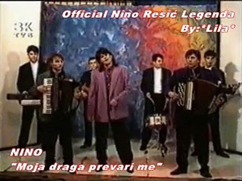 NINO REŠIĆ - MOJA DRAGA PREVARI ME(3KTV)