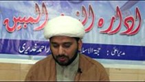 Tafseer Sura Baqarah ayat 196 to 203 Falsafa Huj in Reza Najaf Imam Bargah Lahore