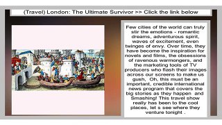 London: The Ultimate Survivor