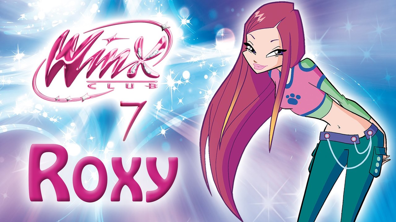 Winx Club - Saison 7 - Voici Roxy en exclusivité !
