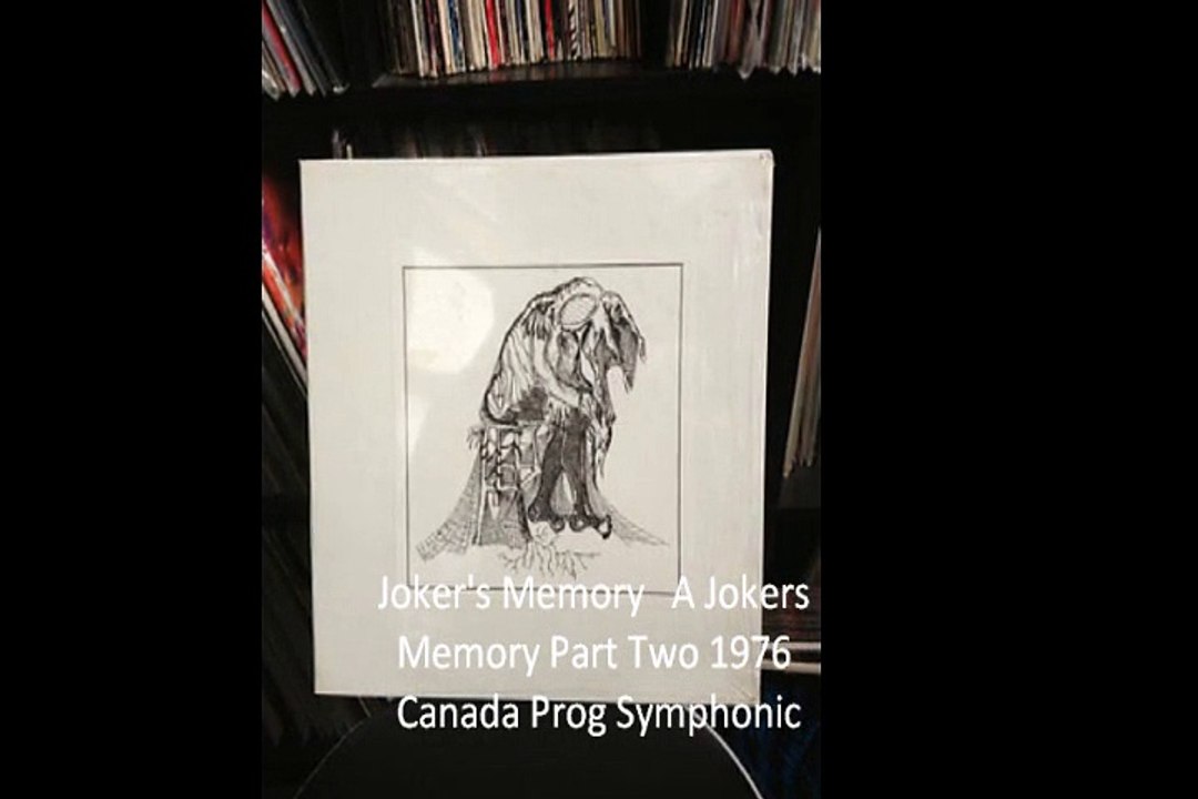 Joker's Memory"A Jokers Memory Part Two" 1976 Canada Prog Symphonic