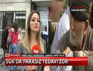 SGK'da parasız tedavi zor Hastaya Doktor bedava ilaç ise paralı