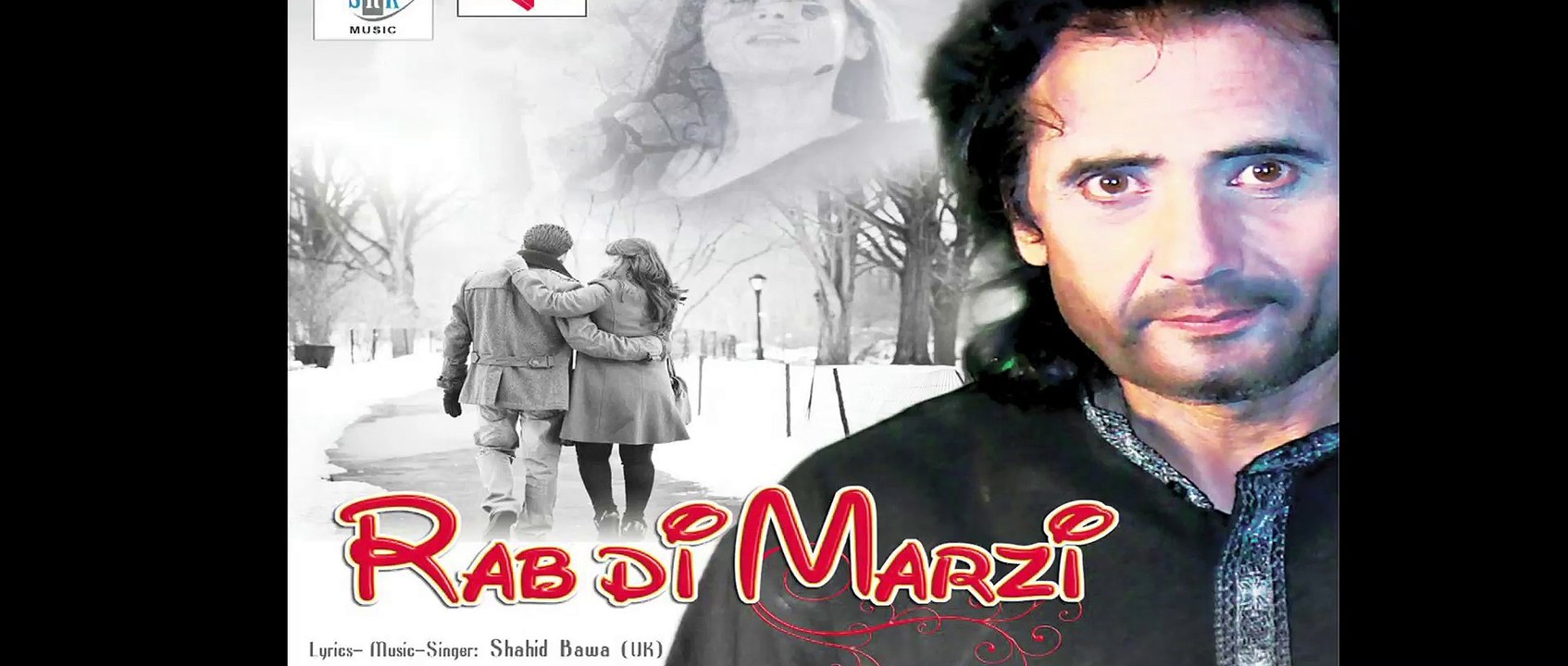 RAB DI MARZ by Shahid Bawa