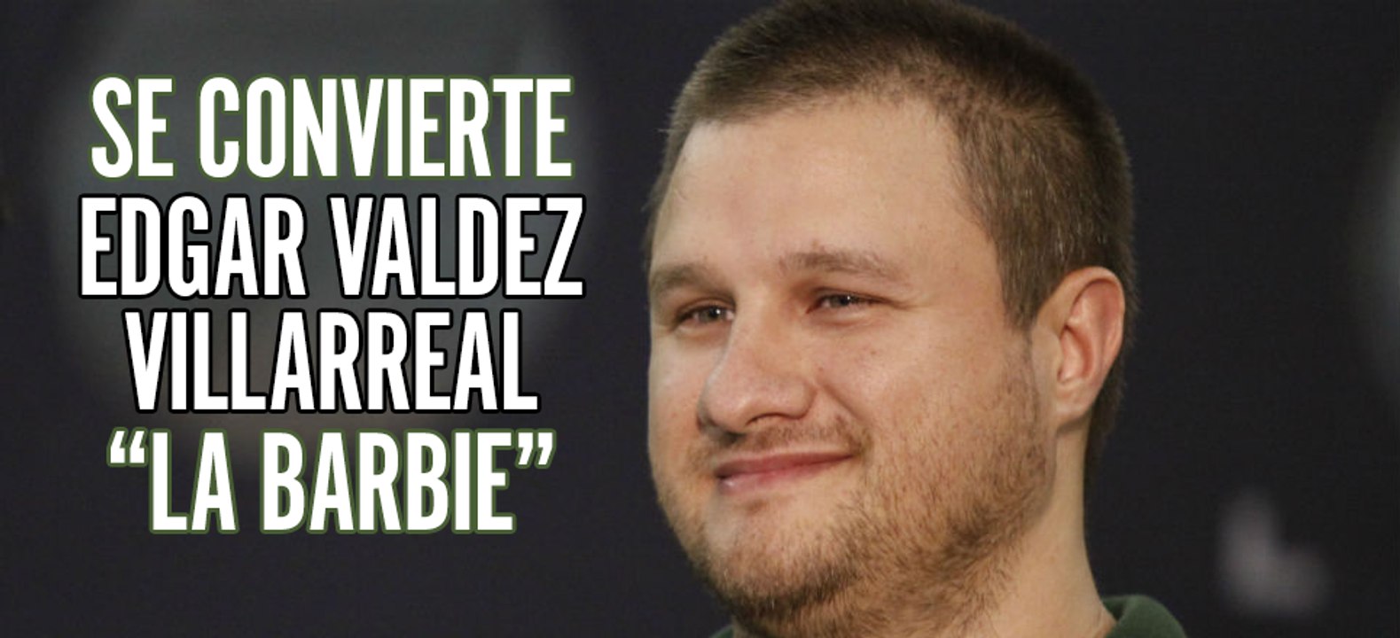Édgar Valdez Villarreal "La Barbie" Se convierte a Cristo