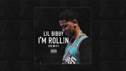 Lil Bibby - I'm Rollin (Remix) 2015