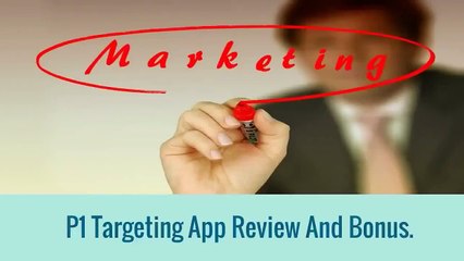 p1 targeting app by peter garety review and bonuses