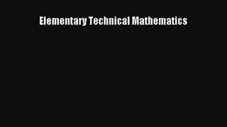 Elementary Technical Mathematics Read Online Free
